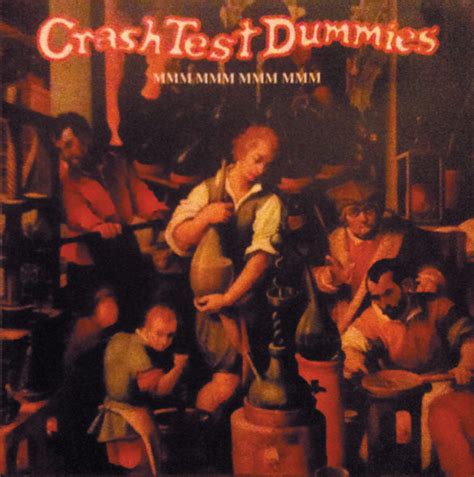 so hard crash test dummies|mmm crash test dummies.